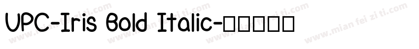 UPC-Iris Bold Italic字体转换